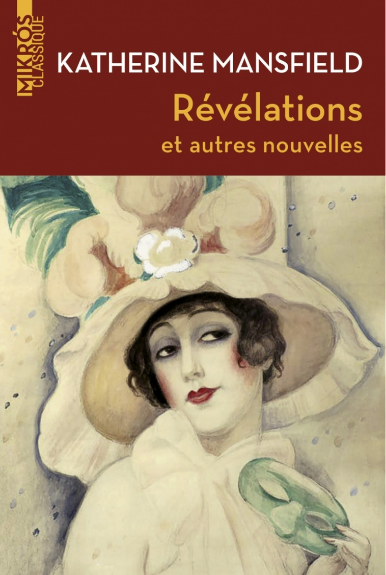 Révélations et autres nouvelles - Katherine Mansfield, Germaine Delamain, Jacques Delamain - DE L AUBE