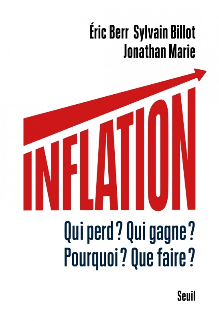 Inflation - Eric Berr, Sylvain Billot, Jonathan Marie - SEUIL