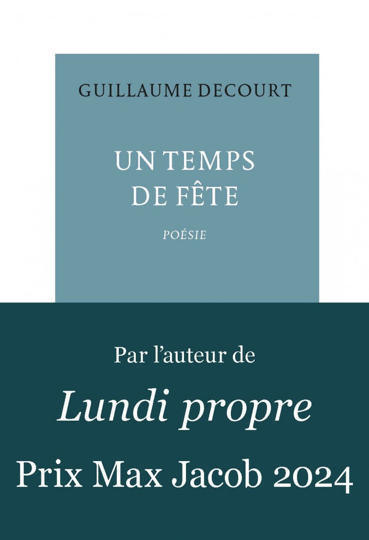 Un temps de fête -  GUILLAUME DECOURT, Guillaume Decourt - TABLE RONDE