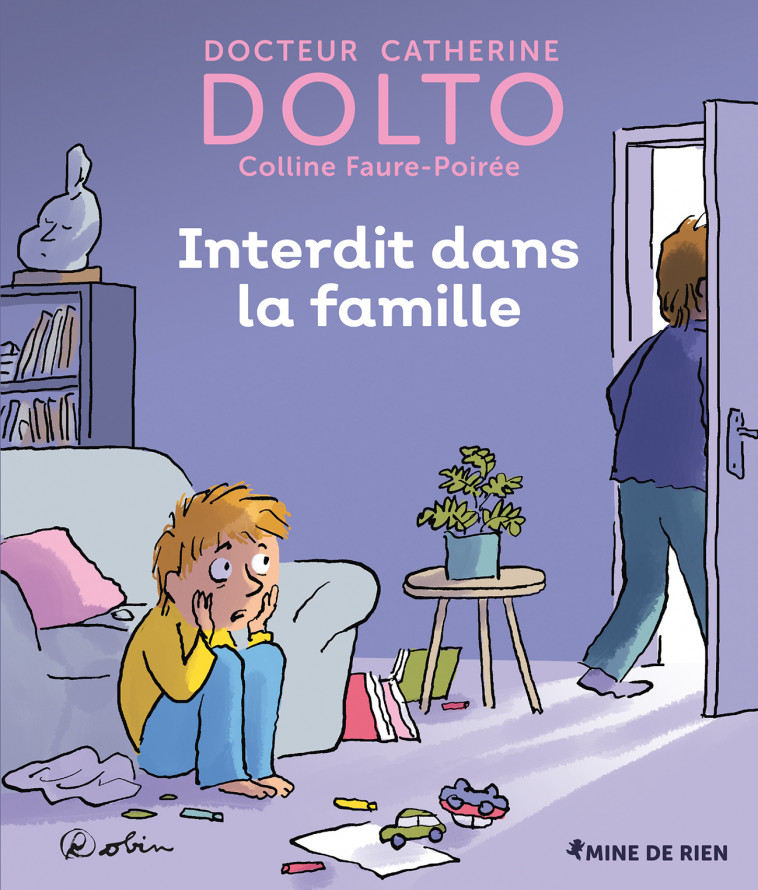 Interdit dans la famille - Catherine Dolto, Colline Faure-Poirée,  Robin - GALL JEUN GIBOU