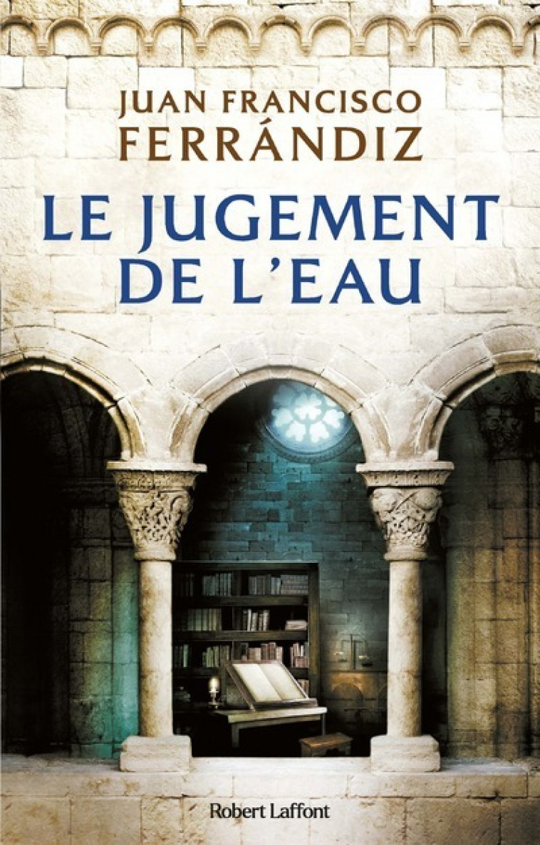 Le Jugement de l'eau - Juan Francisco Ferrandiz, Marie-Christine Vila, Marie Vila Casas - ROBERT LAFFONT