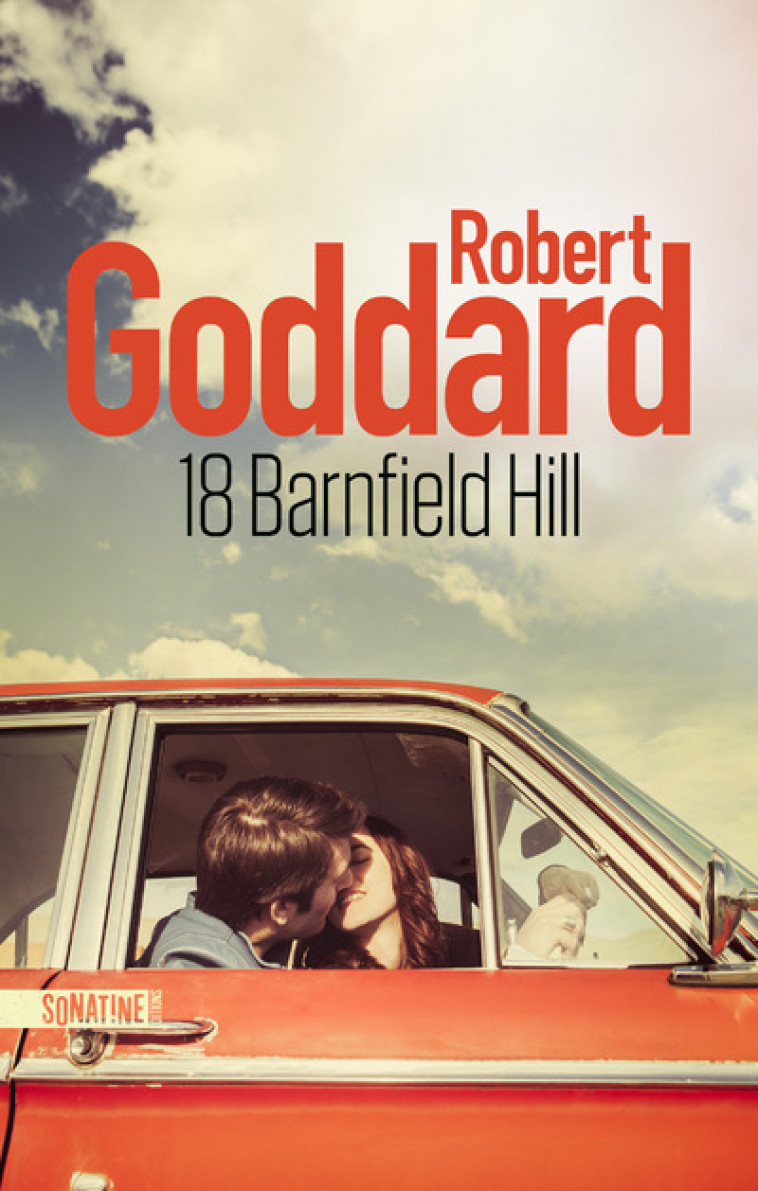 18 Barnfield Hill - Robert Goddard, Claude Demanuelli, Jean Demanuelli - SONATINE