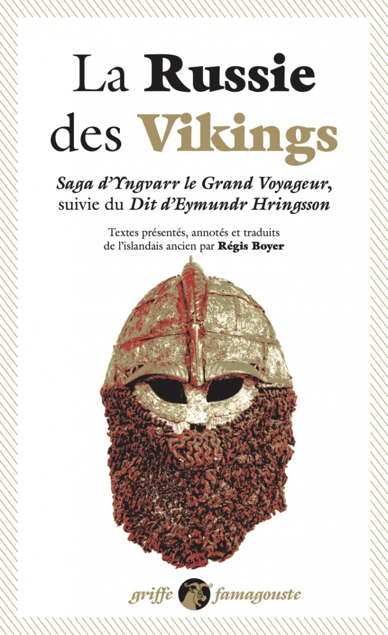 La Russie des Vikings - Saga d'Yngvarr le Grand voyageur sui - Régis BOYER - ANACHARSIS