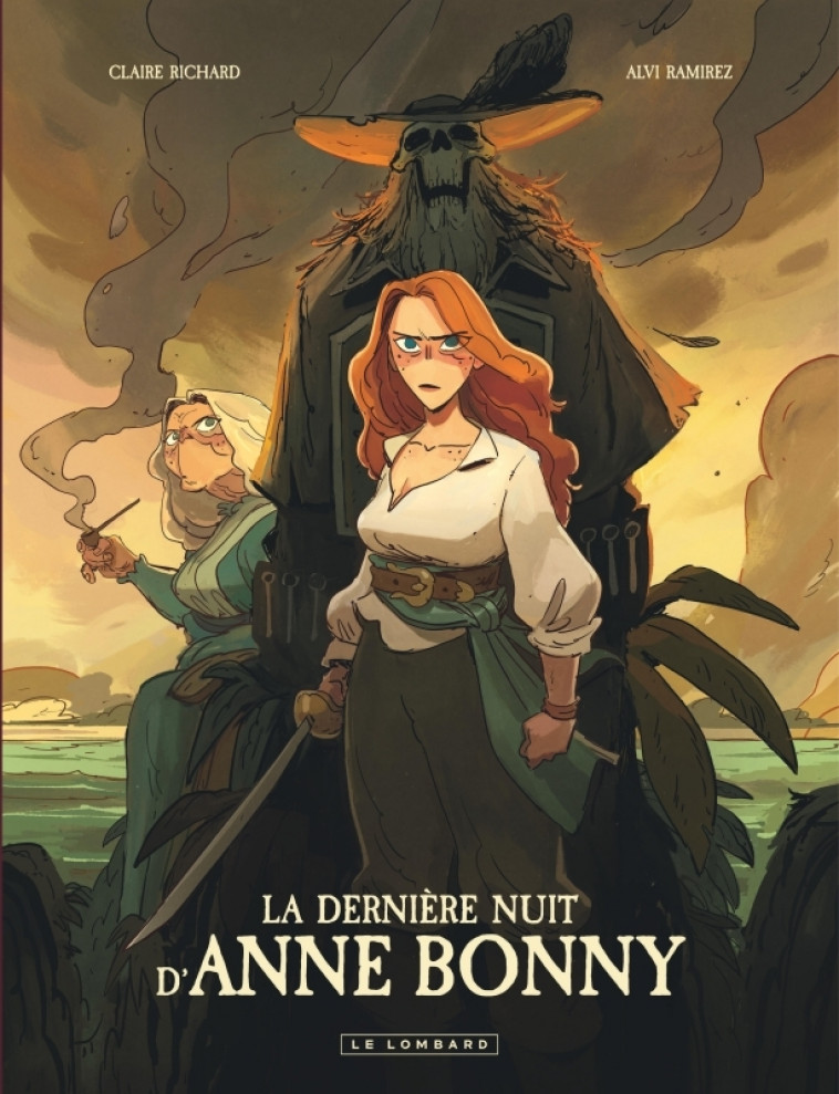 La dernière nuit d'Anne Bonny - Richard Claire Richard Claire, Ramirez Alvaro Ramirez Alvaro,  Richard Claire,  Ramirez Alvaro - LOMBARD