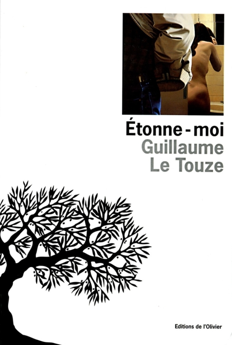 Etonne-moi - Guillaume Le touze - OLIVIER