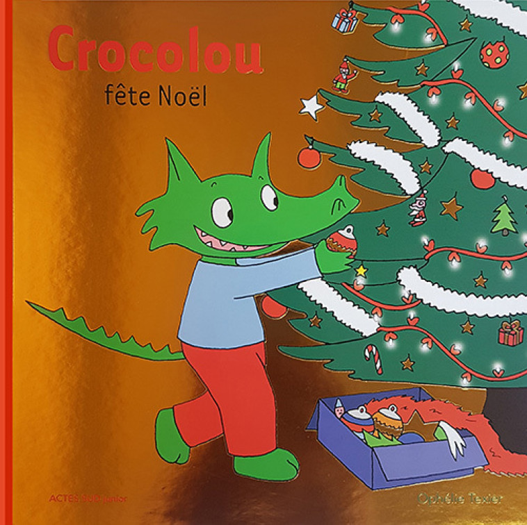 Crocolou fête Noël - Ophélie Texier - ACTES SUD