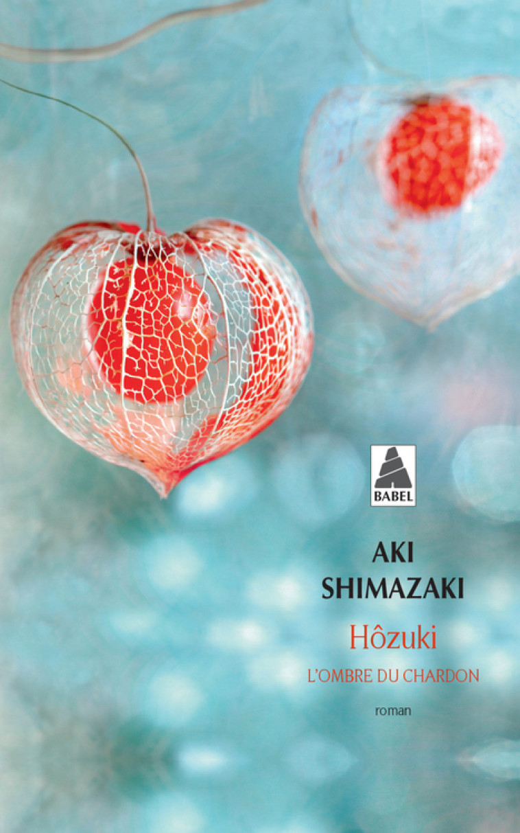 Hôzuki - Aki Shimazaki - ACTES SUD