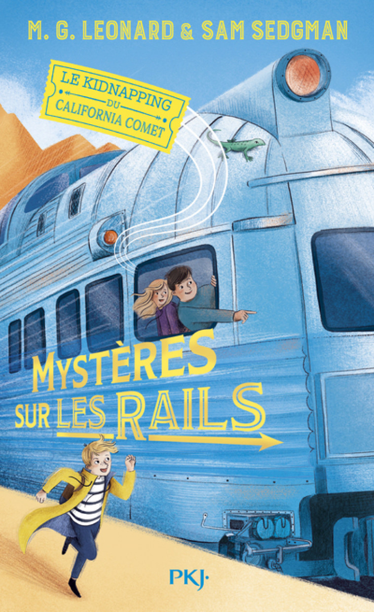 Mystères sur les rails 2:Le kidnapping du California Comet - M.G. Leonard, Sam Sedgman, Anne Guitton, Lilas Nord - POCKET JEUNESSE