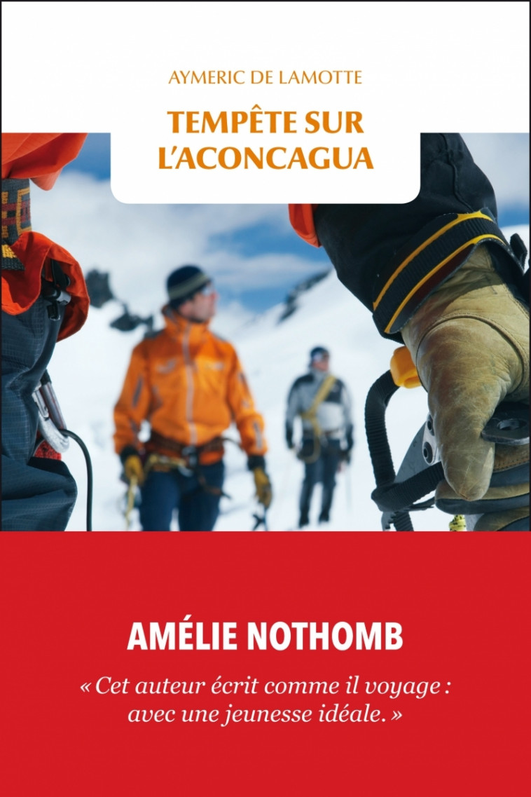 Tempête sur l’Aconcagua - Aymeric LAMOTTE (DE), Tashi LAKPA SHERPA - TRANSBOREAL