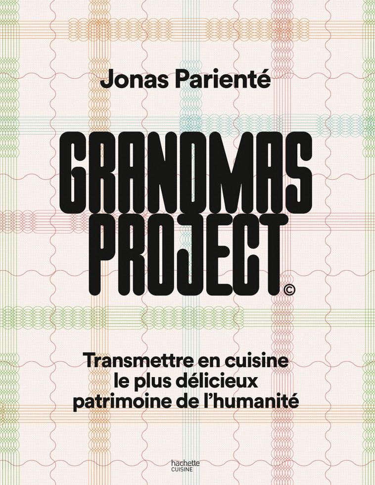 Grandmas project - Jonas Parienté - HACHETTE PRAT