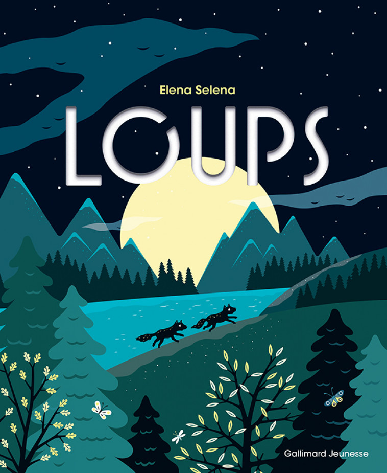 Loups - Elena Selena - GALLIMARD JEUNE