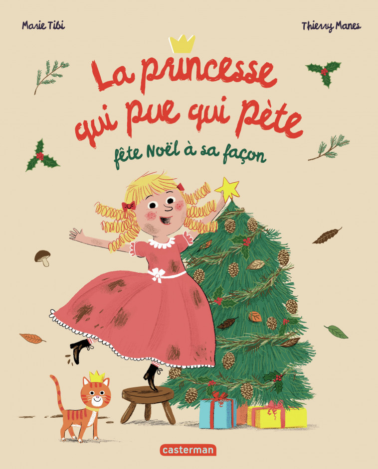 La Princesse qui pue qui pète fête Noël à sa façon - Marie Tibi, Thierry MANÈS - CASTERMAN