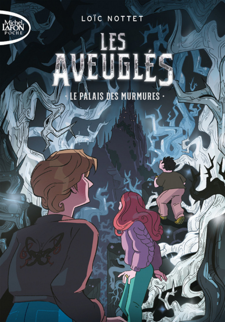 Les Aveuglés - Tome 1 - Loic Nottet - MICHEL LAFON PO