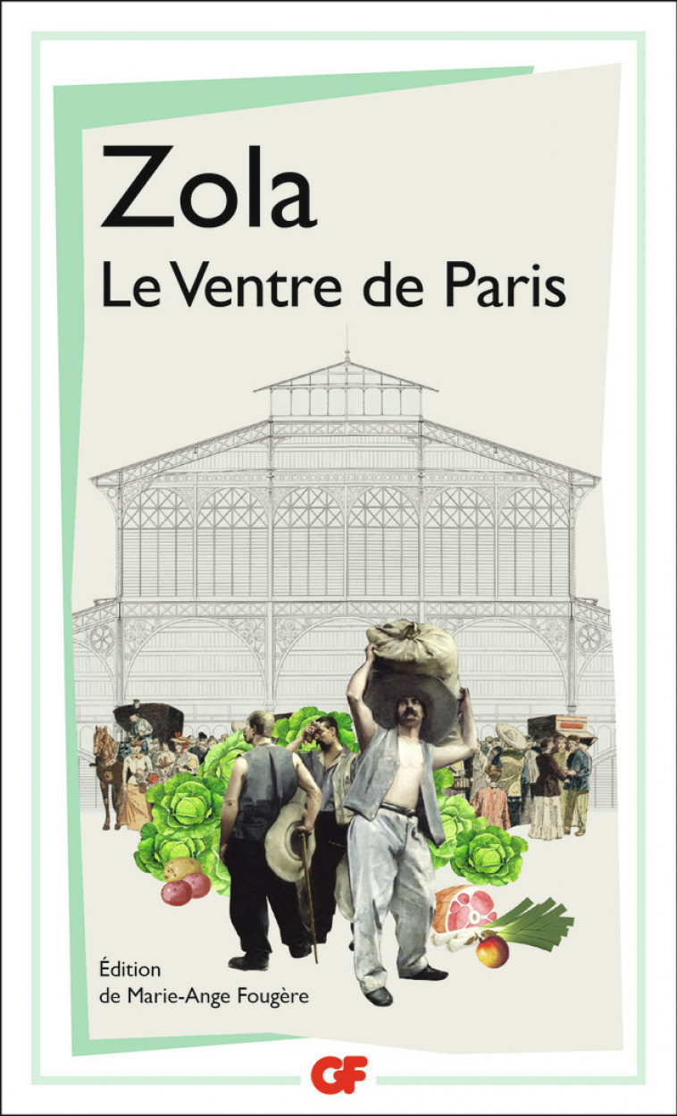 Le Ventre de Paris - Émile Zola, Marie-Ange Fougère, François-Marie Mourad - FLAMMARION