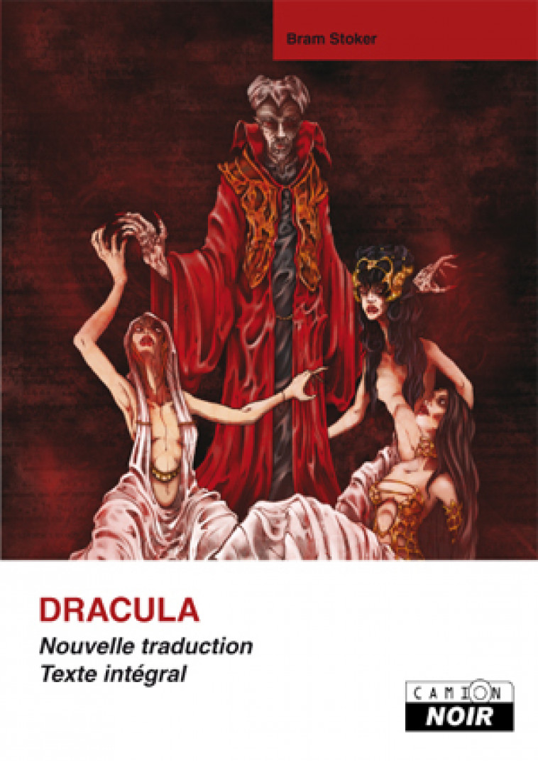 DRACULA Texte intégral - Bram Stoker - CAMION BLANC