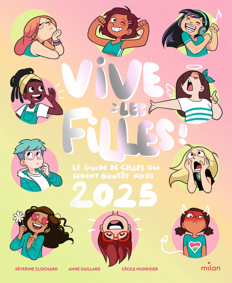 Vive les filles ! 2025 - Séverine Clochard, Anne Guillard, Cécile Hudrisier - MILAN