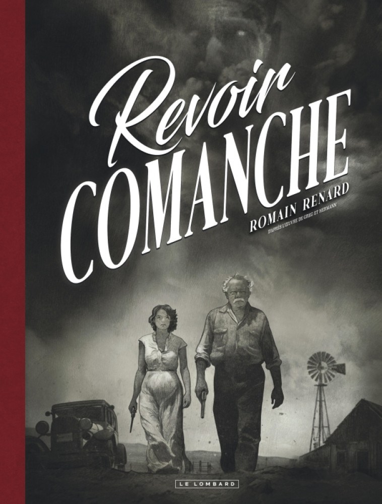 Revoir Comanche -  Renard Romain - LOMBARD