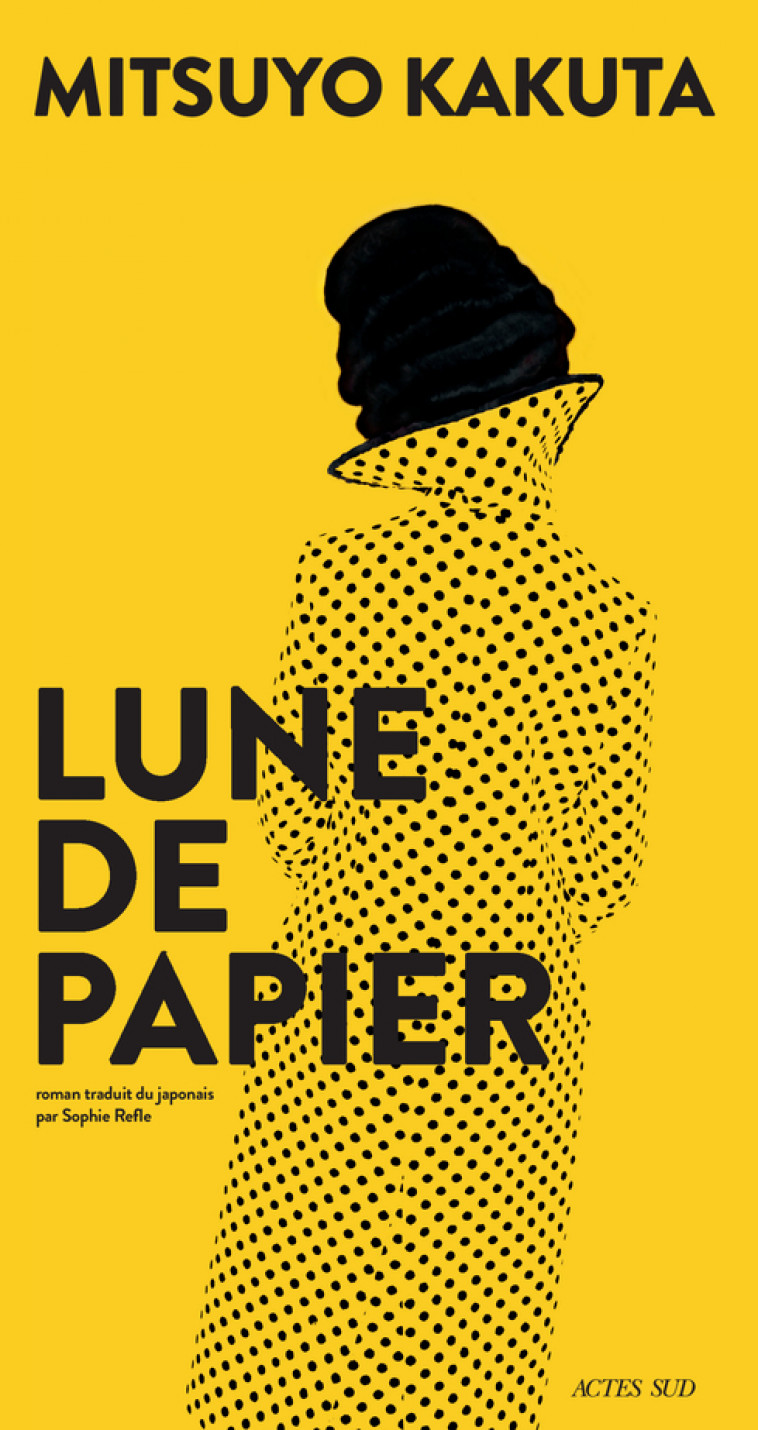 Lune de papier - Mitsuyo Kakuta, Sophie Rèfle - ACTES SUD