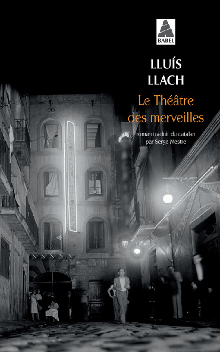 Le Théâtre des merveilles - Lluis Llach, Serge Mestre - ACTES SUD