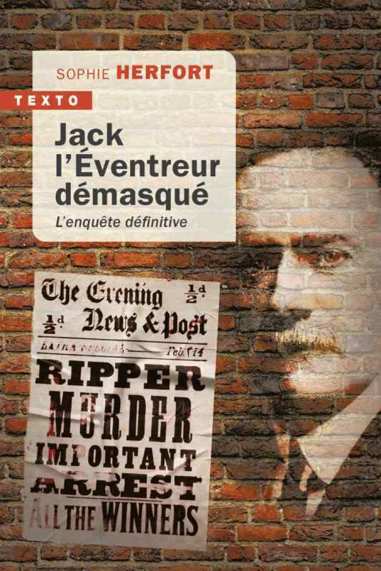 Jack l'éventreur démasqué -  HERFORT SOPHIE - TALLANDIER