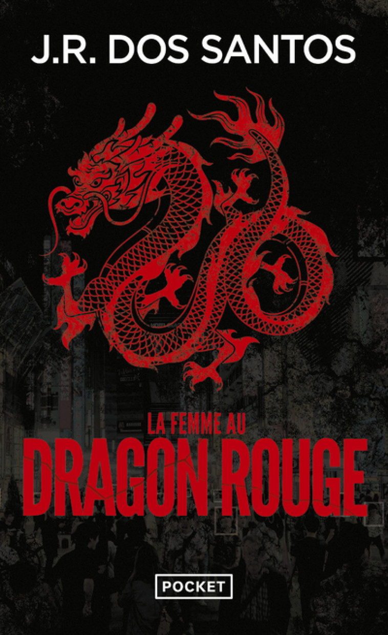 La Femme au dragon rouge - José Rodrigues Dos Santos, Catherine Leterrier - POCKET