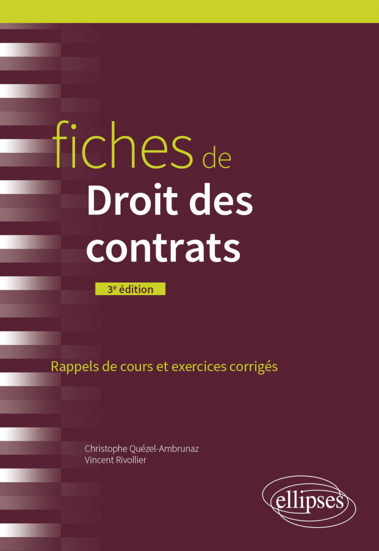 Fiches de Droit des contrats - Christophe Quézel-Ambrunaz, Vincent Rivollier - ELLIPSES