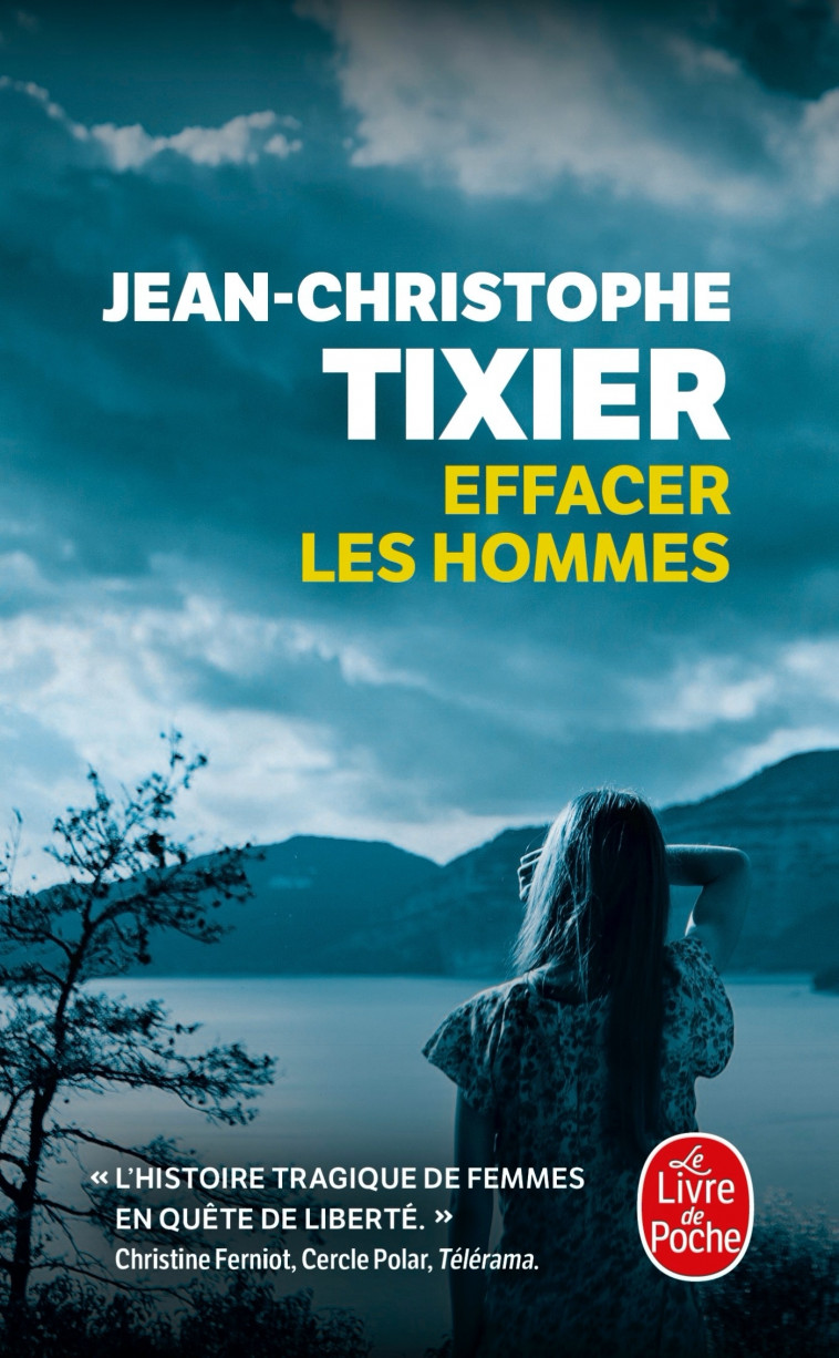 Effacer les hommes - Jean-Christophe Tixier - LGF