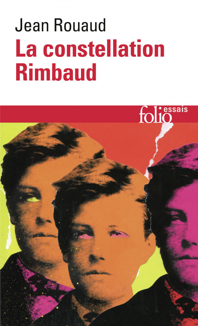 La constellation Rimbaud -  JEAN ROUAUD, Jean Rouaud - FOLIO