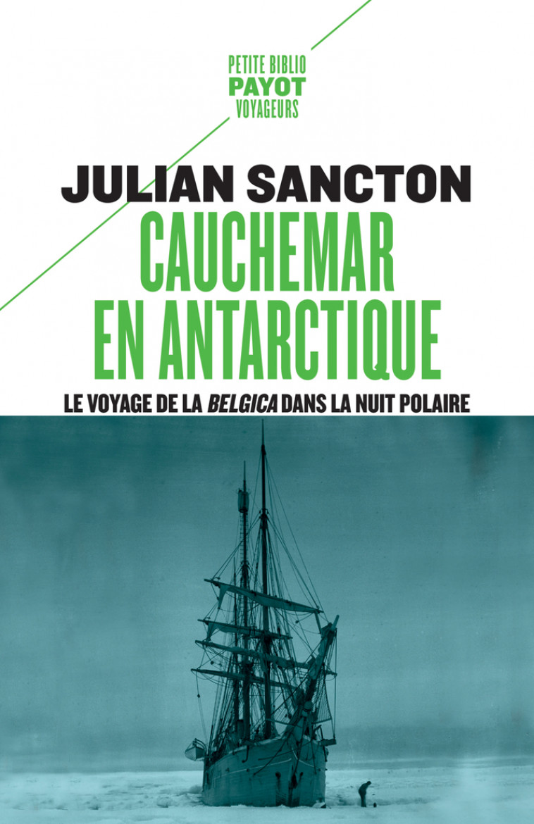 Cauchemar en Antarctique - Julian Sancton, Odile Demange - PAYOT