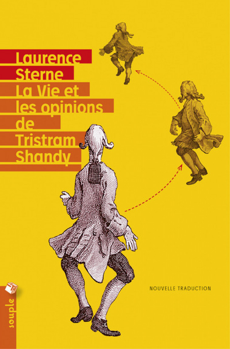 La Vie et les opinions de Tristram Shandy - (Nouvelle traduction) - Laurence Sterne - TRISTRAM