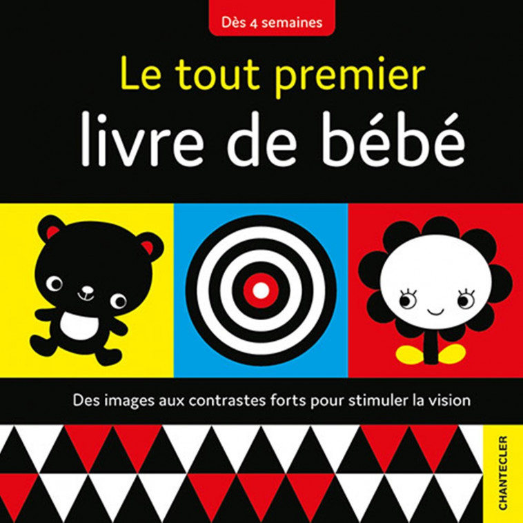 Le tout premier livre de bébé (Dès 4 semaines) - PETRA THEISSEN, PETRA - CHANTECLER