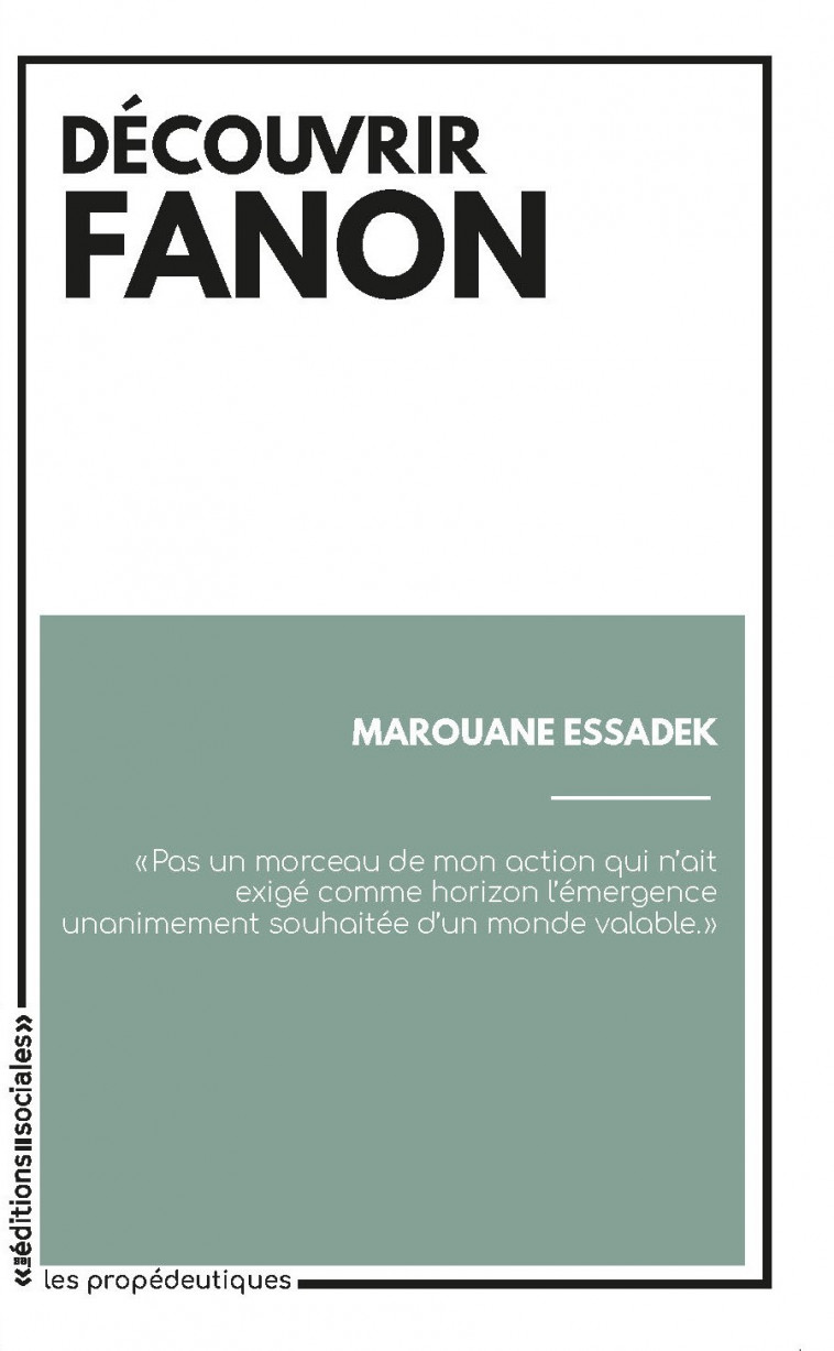 Découvrir Fanon - Marouane Essadek - SOCIALES