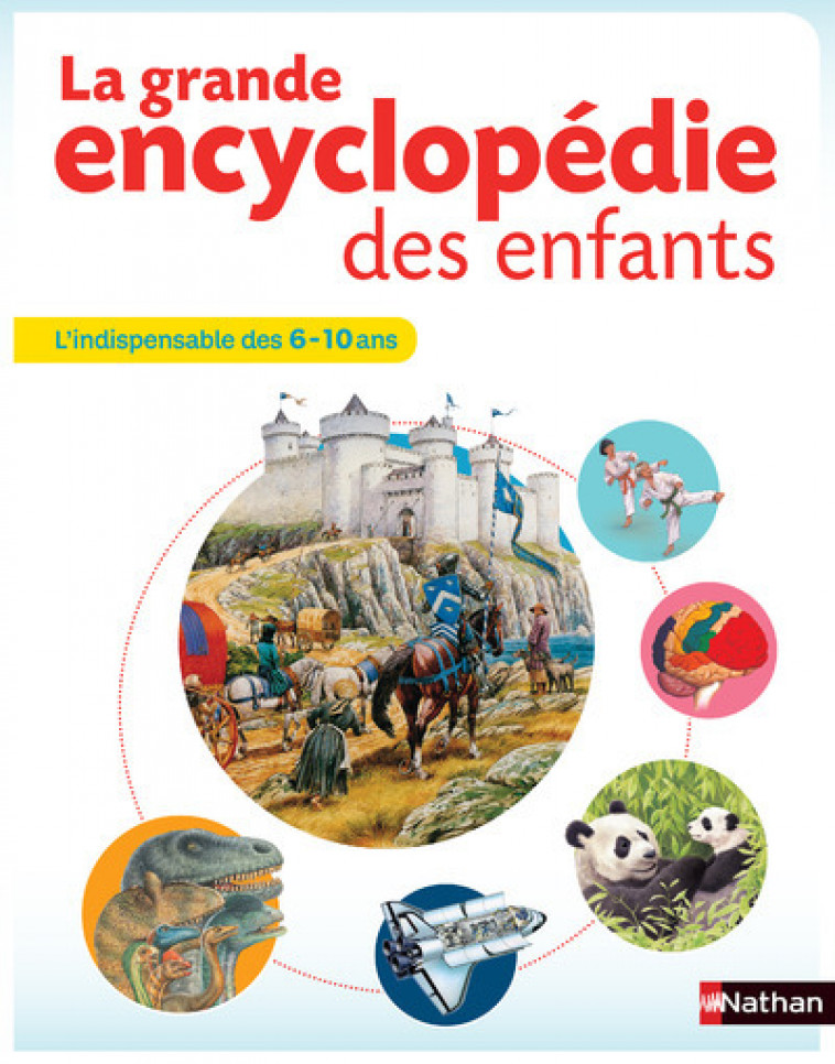 La grande encyclopédie des enfants - Collectif Collectif,  Collectif - NATHAN