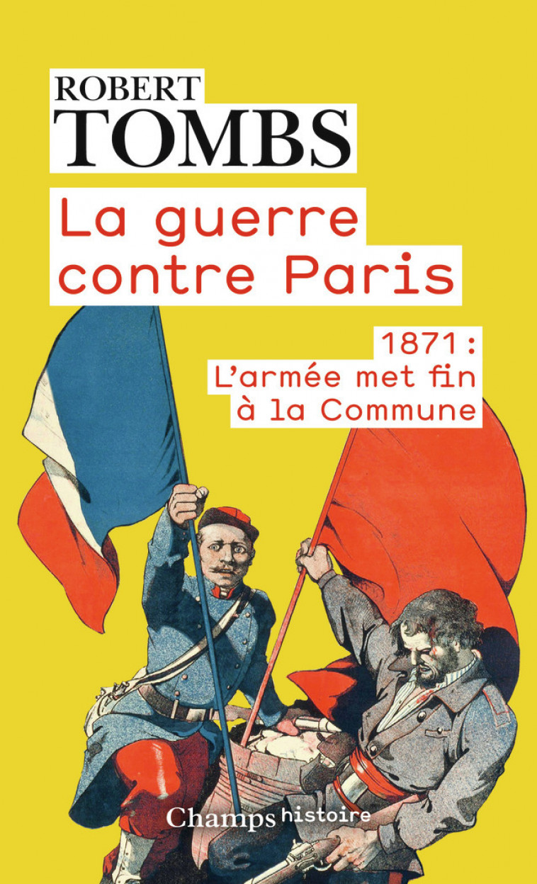 La guerre contre Paris - Robert P. Tombs, Jean-Pierre Ricard - FLAMMARION