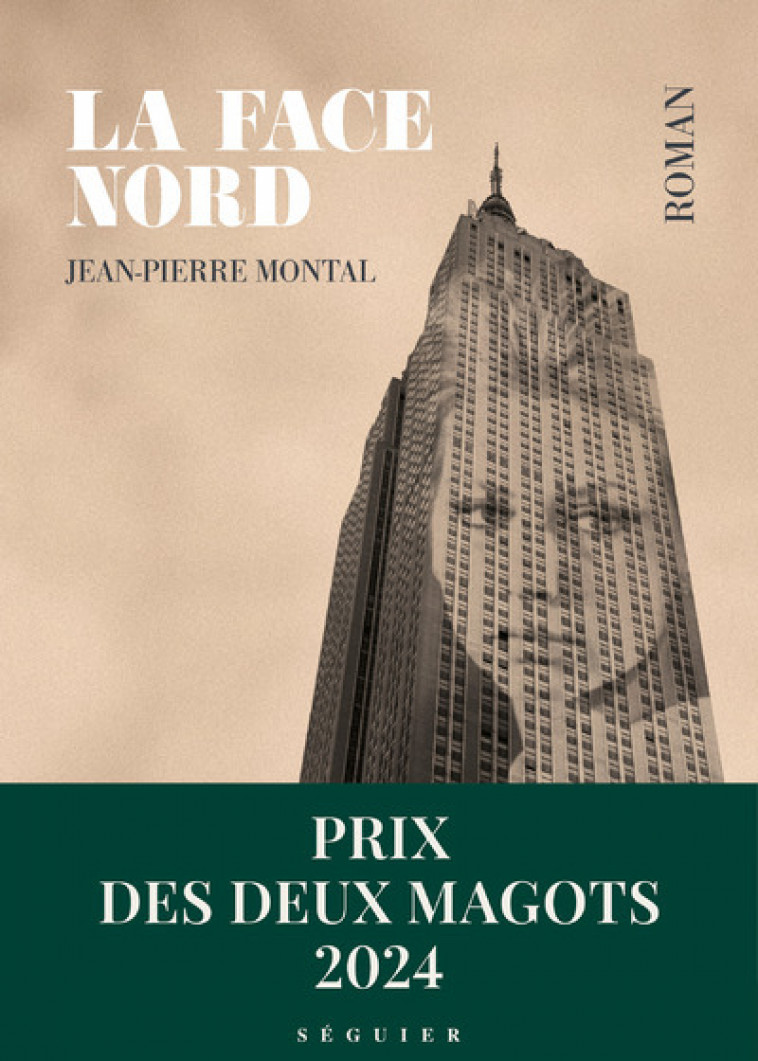 La Face Nord - Jean-Pierre Montal - SEGUIER