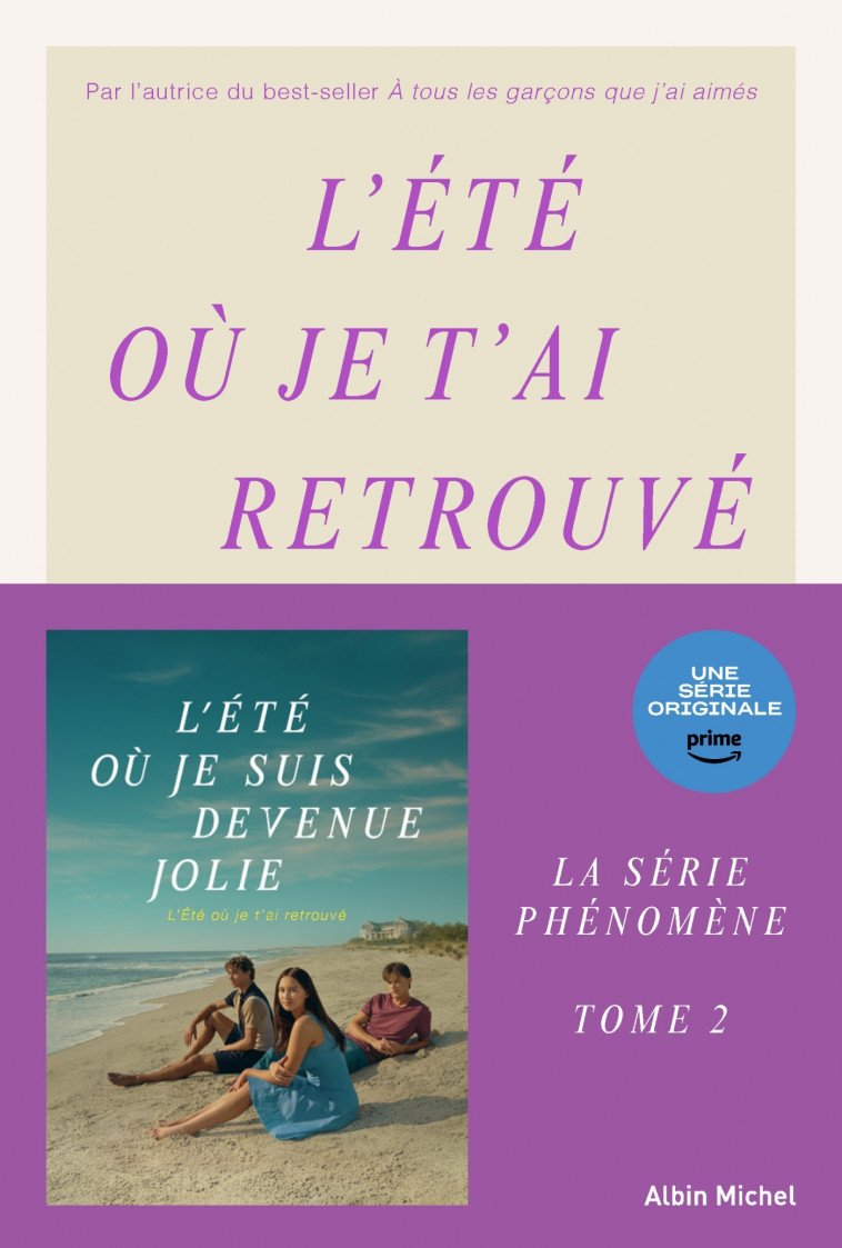 L'Eté où je t'ai retrouvé - tome 2 - Jenny Han, Alice Delarbre - ALBIN MICHEL