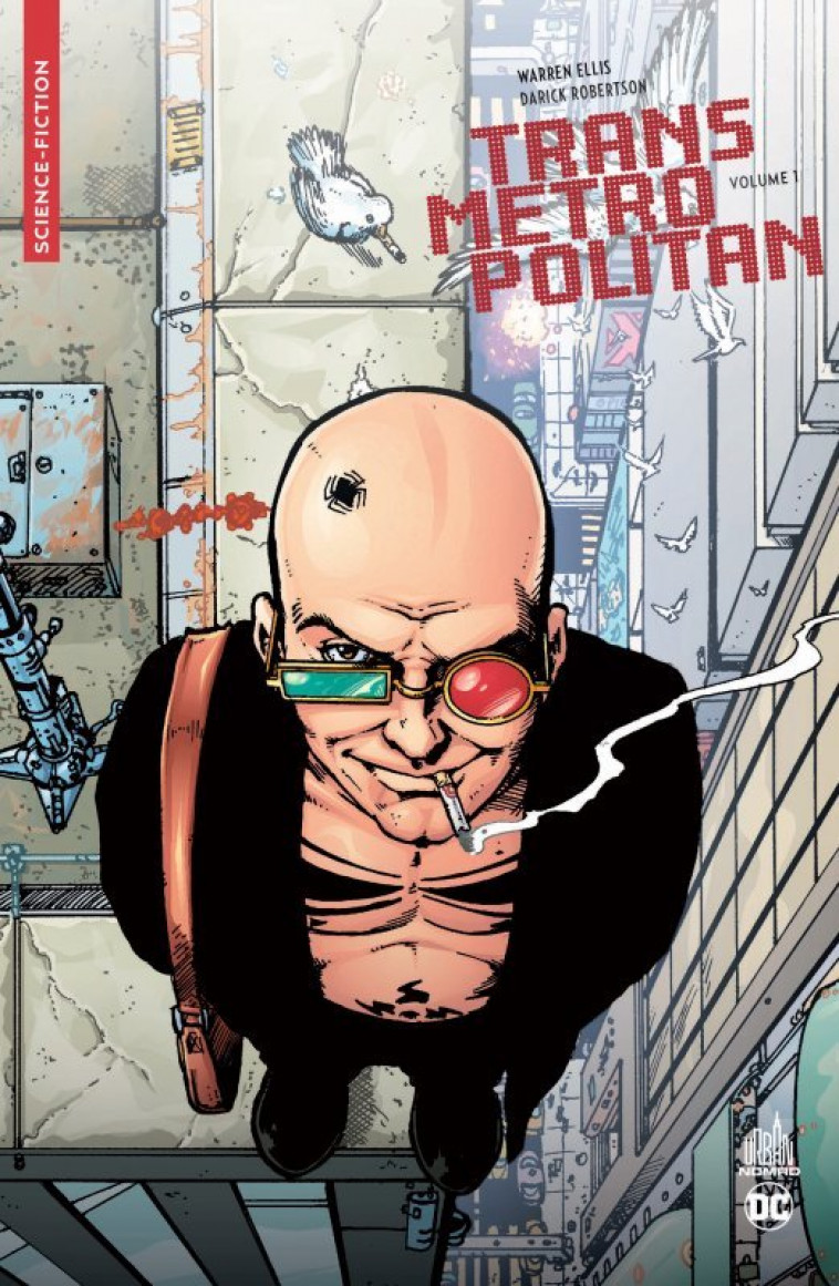 Urban Comics Nomad : Transmetropolitan tome 1 - Robertson Darick Robertson Darick, Ellis Warren Ellis Warren,  Robertson Darick,  Ellis Warren - URBAN COMICS