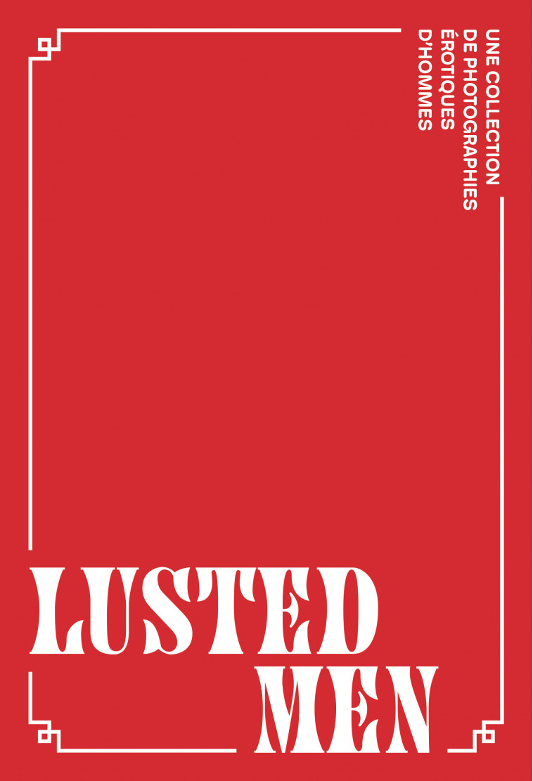 Lusted Men -  COLLECTIFS GALLIMARD,  Collectifs - HOEBEKE