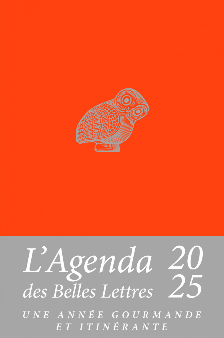 Agenda des Belles Lettres 2025 - Collectif Collectif, Camille Pech de Laclause - BELLES LETTRES