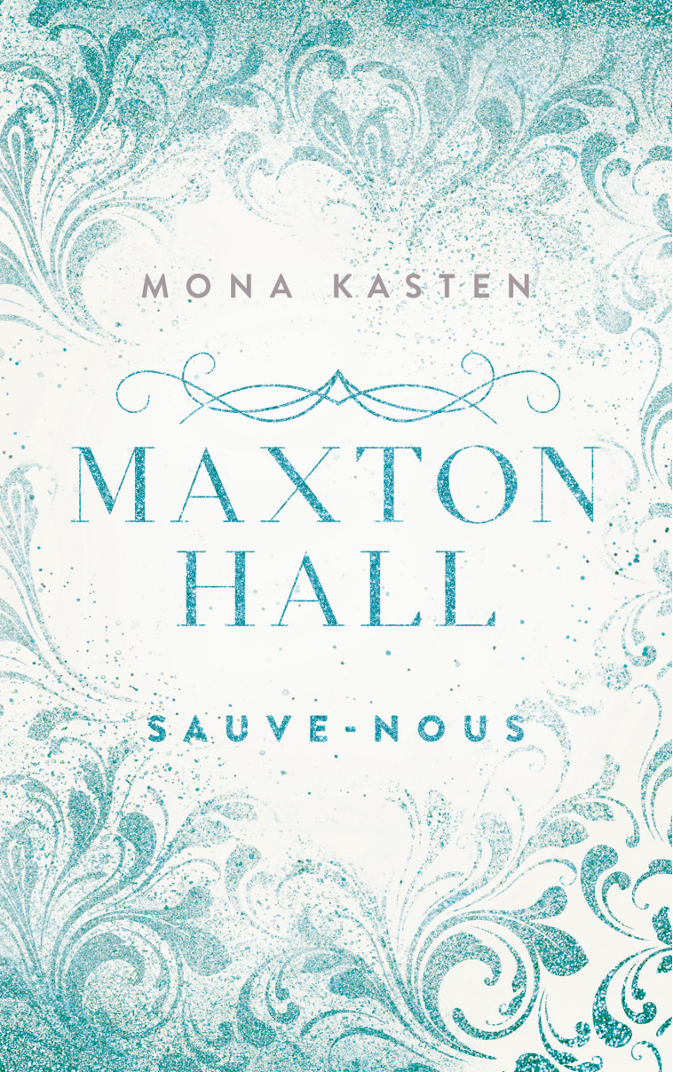 Maxton Hall - tome 3 - Le roman à l'origine de la série Prime Video - Mona Kasten, Marion Richaud - HACHETTE ROMANS