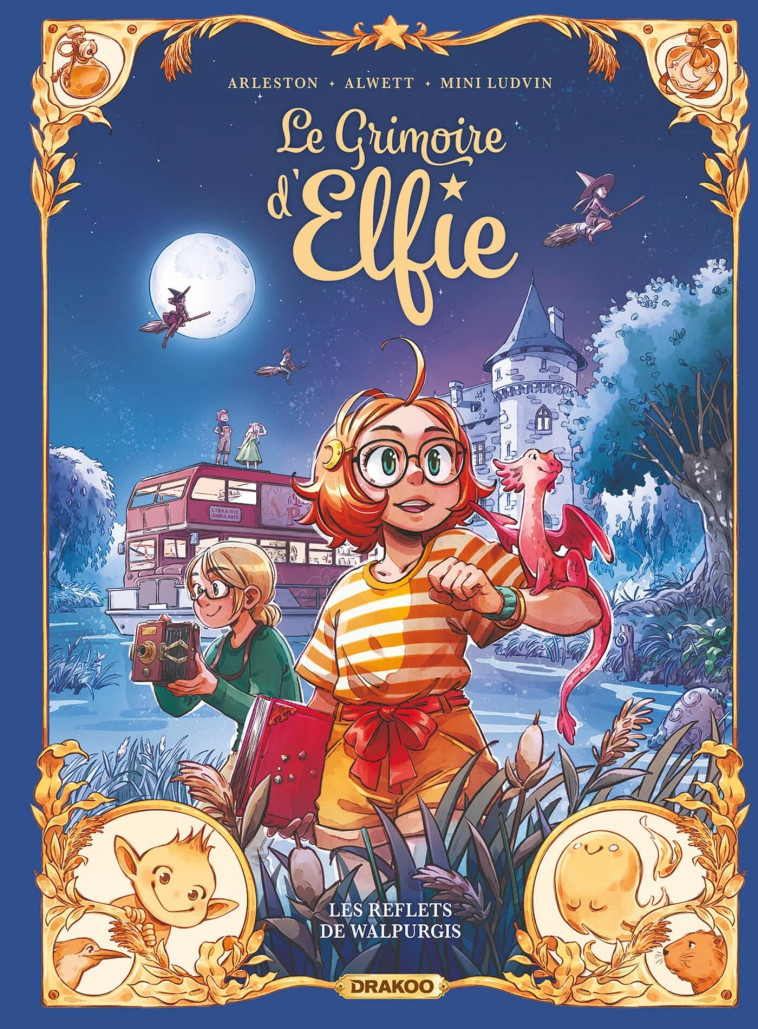 Le Grimoire d'Elfie - vol. 05 - histoire complète - Christophe Arleston, Audrey Alwett, Mini Ludvin - DRAKOO