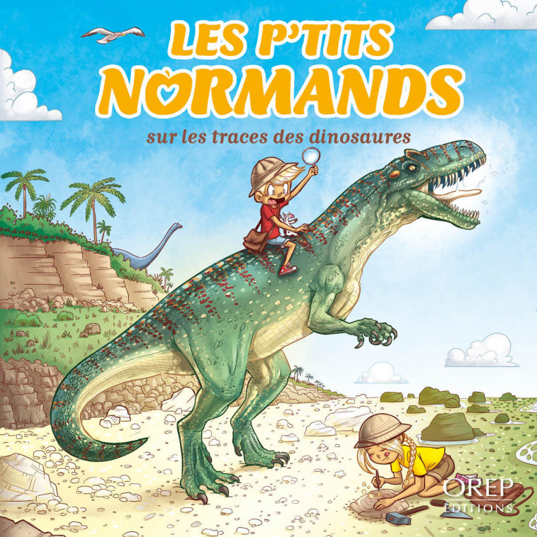 Les P'tits Normands - Sur les traces des dinosaures (FR) - Aurélie Derreumaux, José MAUDUIT - OREP