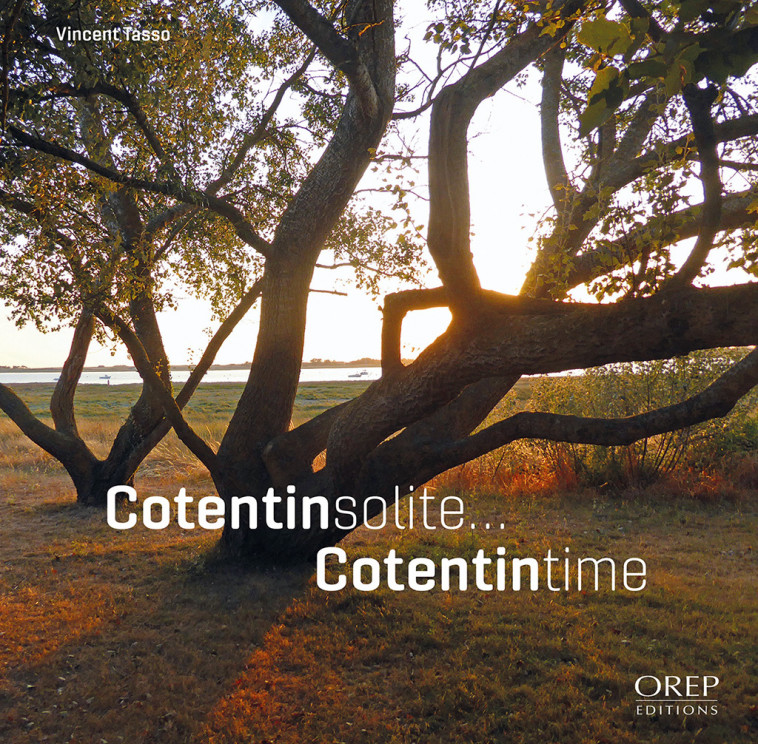 Cotentinsolite… Cotentintime! - Vincent Tasso - OREP