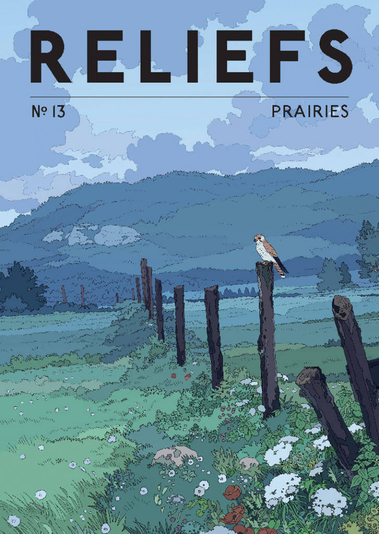 Revue Reliefs – #13 Prairies - Collectif Collectif - RELIEFS