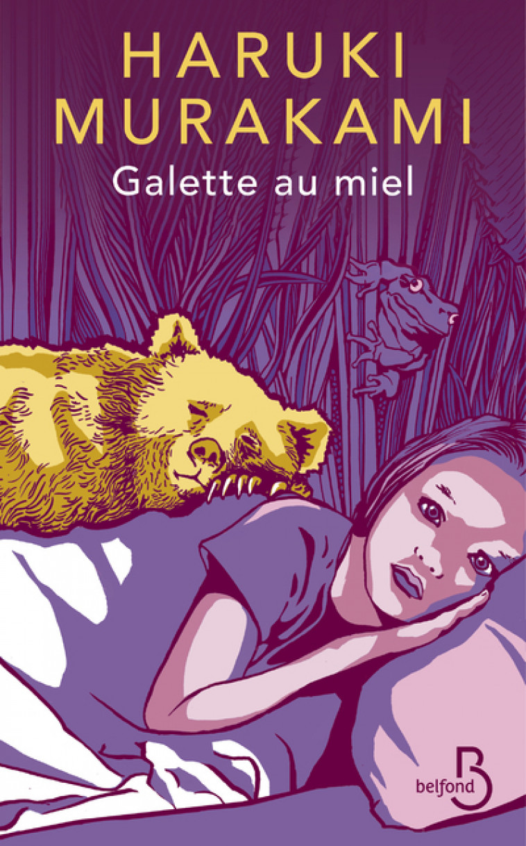 Galette au miel - Haruki Murakami, Corinne Atlan, Kat Menschik - BELFOND