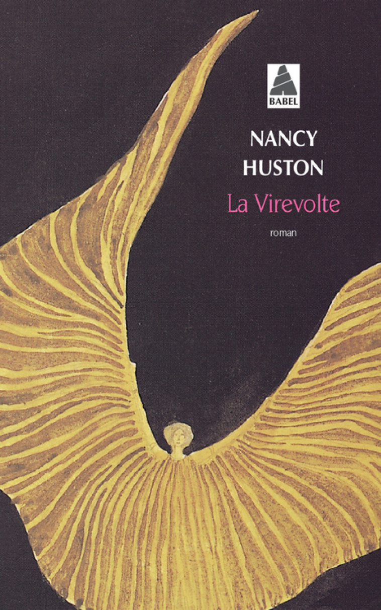 La virevolte - Nancy Huston - ACTES SUD