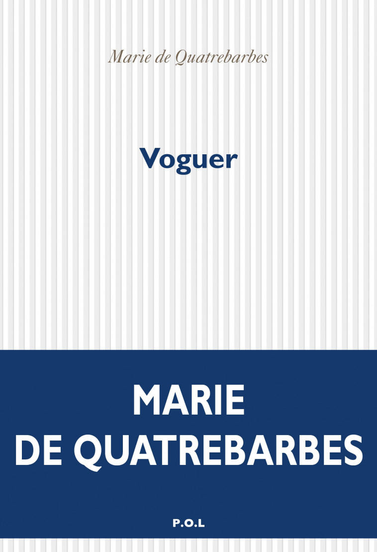 Voguer - Marie de Quatrebarbes - POL