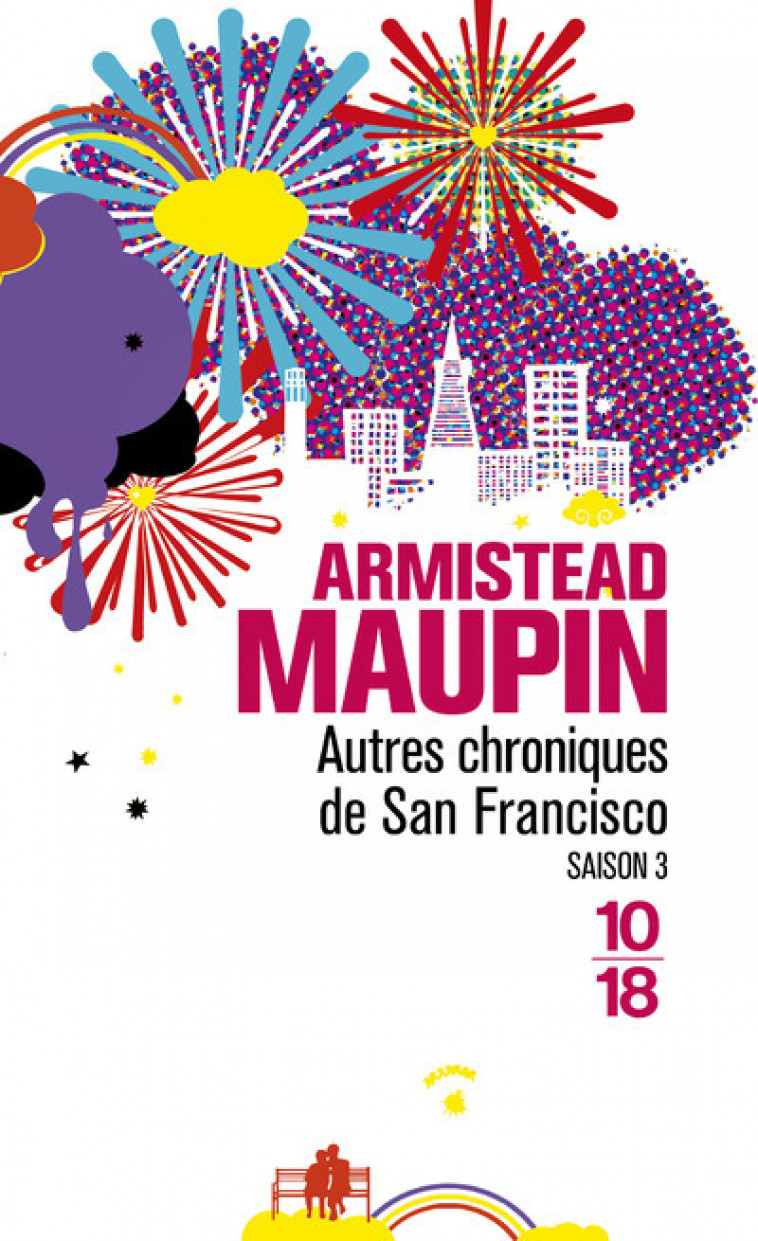 Autres chroniques de San Francisco - tome 3 - Armistead Maupin, Pascal Loubet - 10 X 18