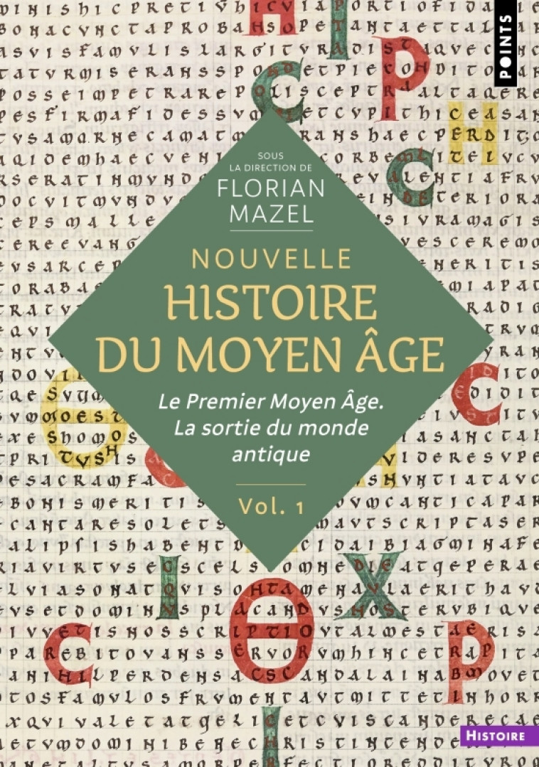 Nouvelle Histoire du Moyen Âge - Volume 1 - Collectif Collectif, Florian Mazel - POINTS