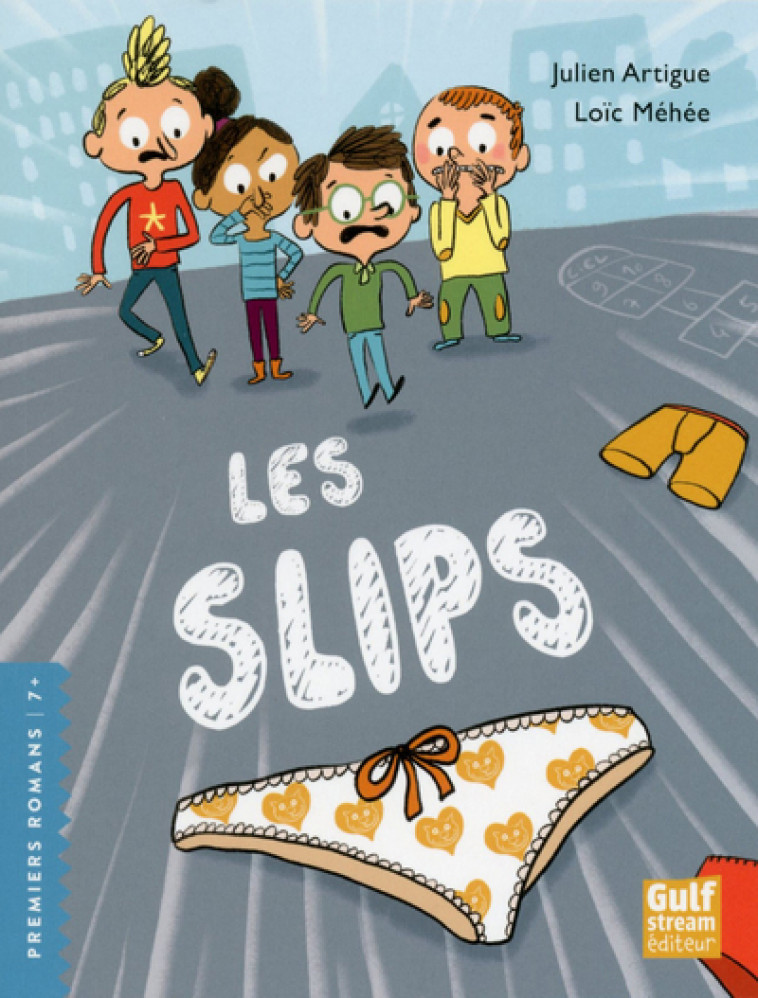 Les slips - Julien Artigue, Loïc Méhée - GULF STREAM